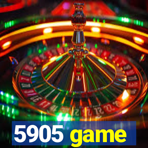 5905 game